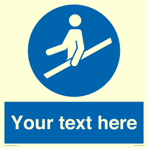 Custom Use Hand Rail Sign